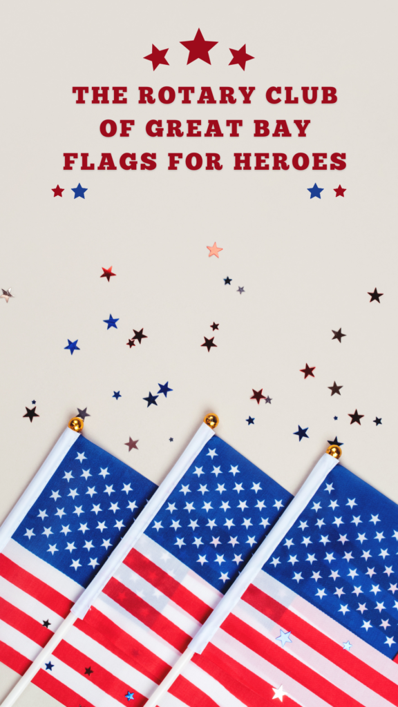The Rotary Club of Great Bay Flags for Heroes